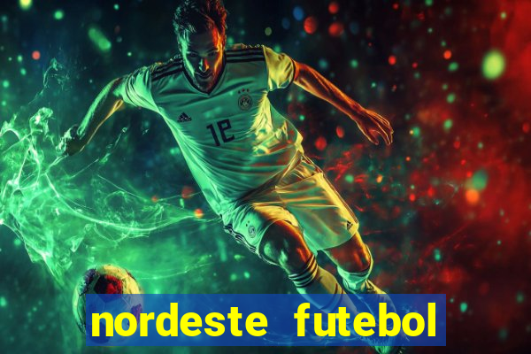 nordeste futebol net vip